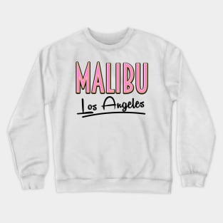 Malibu Los Angeles Crewneck Sweatshirt